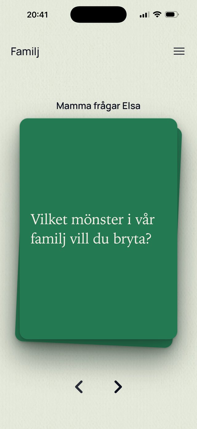 Ett frågekort i appen: Vilket mönster i vår familj vill du bryta?